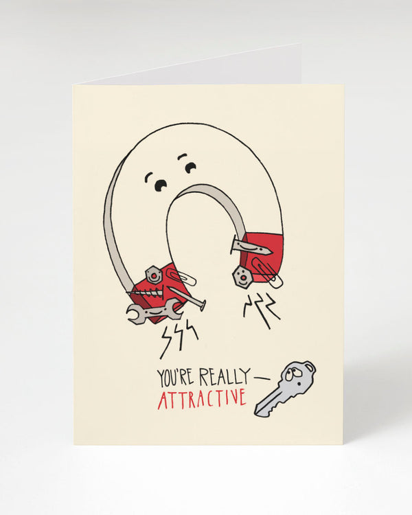 Magnets: You're Really Attractive Card - Cognitive Surplus
