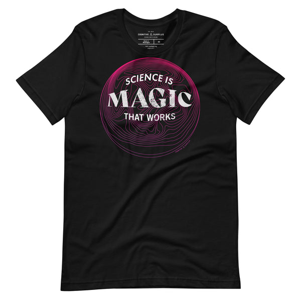 Science is Magic That Works Graphic Tee