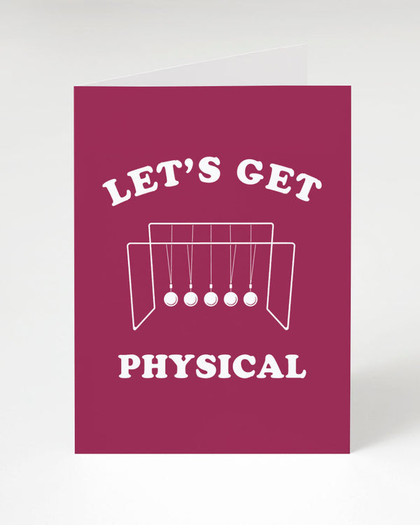 Let's Get Physical Greeting Card