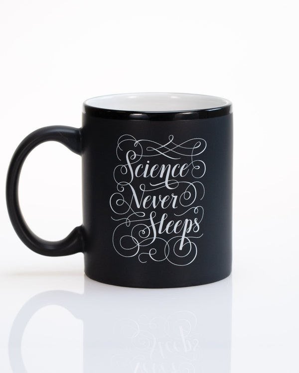 Science Never Sleeps Mug | Science Gift | Cognitive Surplus