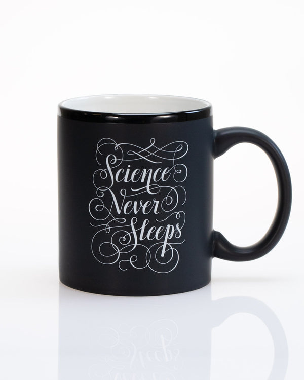 Science Never Sleeps Mug | Science Gift | Cognitive Surplus