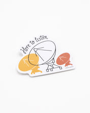 Here to Listen: VLA Sticker