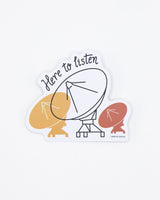 Here to Listen: VLA Sticker