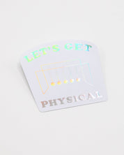 Let's Get Physical Sticker